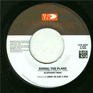 Elephant Man - Signal The Plane