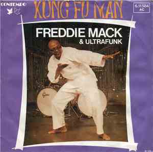 Freddie Mack & Ultrafunk - Kung Fu Man