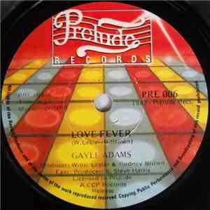 Gayle Adams - Love Fever / Baby I Need Your Loving