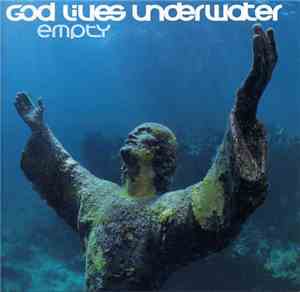 God Lives Underwater - Empty