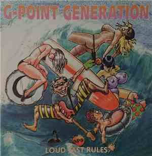 G-Point Generation - Loud Fast Rules