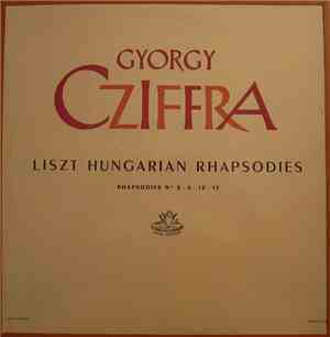 Gyorgy Cziffra - Liszt Hungarian Rhapsodies