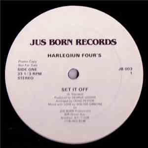 Harleqiun Four's - Set It Off