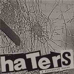 Haters - A Furthered Pause
