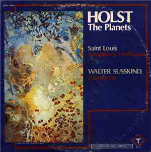 Holst, Saint Louis Symphony Orchestra, Walter Suskind - The Planets