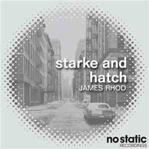 James Rhod - Starke And Hatch