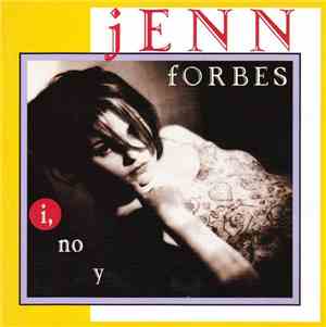 Jenn Forbes  - I, No Y