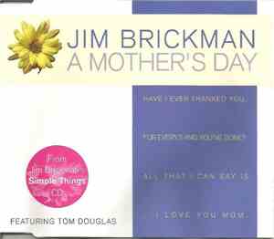 Jim Brickman featuring Tom Douglas - A Mother's Day