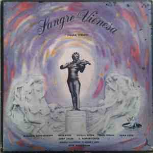 Johann Strauss, Elisabeth Schwarzkopf, Erich Kunz, Nicolai Gedda, Karl Dönch, Erika Köth, Emmy Loose, A. Pernerstorfer, Orquesta Philharmonia De Londres Y Coro, Otto Ackermann - Wiener Blut = Sangre Vienesa