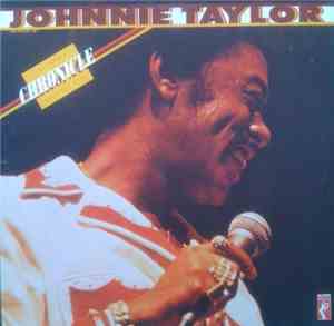 Johnnie Taylor - Chronicle: The Twenty Greatest Hits