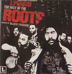 J.Period Presents The Roots - The Best Of The Roots