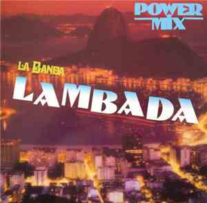 La Banda - Lambada (Power Mix)