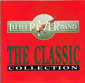 Little River Band - The Classic Collection