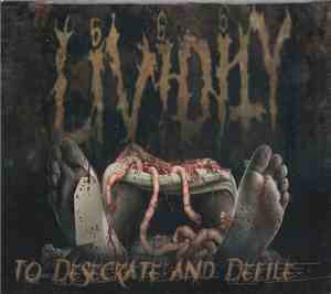 Lividity - To Desecrate And Defile
