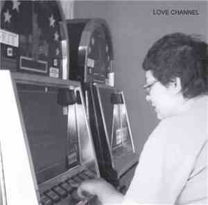Love Channel / Femtekolonnare - Love Channel / Femtekolonnare