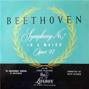 Ludwig van Beethoven, Erich Kleiber  Conducting Concertgebouworkest - Symphony No.7 In A Major Opus 92