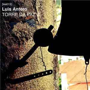 Luís Antero - Torre Da Paz 2