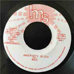Max / Augustus Pablo - Inner City Blues