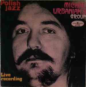 Michal Urbaniak's Group - Live Recording