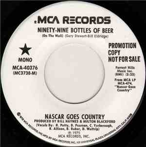Nascar Goes Country - Ninety-Nine Bottles Of Beer (On The Wall)