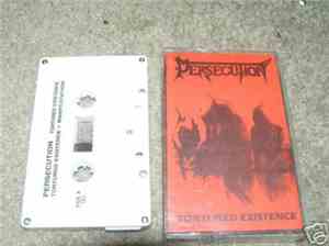 Persecution  - Tortured Existence