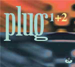 Plug - Plug 1+2