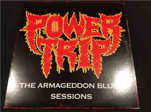 Power Trip  - The Armageddon Blues Sessions