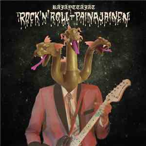 Räjäyttäjät - Rock 'N' Roll Painajainen