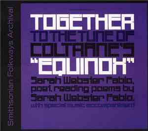 Sarah Webster Fabio / Don't Fight The Feeling - Together / To The Tune Of Coltrane's 