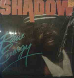 Shadow  - Raw Energy