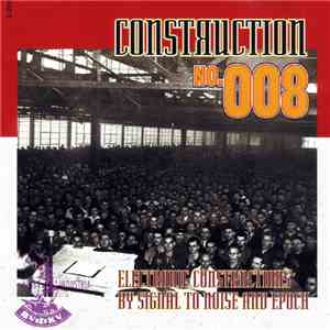 Signal To Noise  / Epoch  - Construction No. 008