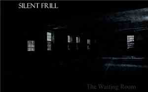 Silent Frill - The Waiting Room