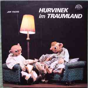 Spejbl & Hurvínek, Jan Fuchs - Hurvinek Im Traumland
