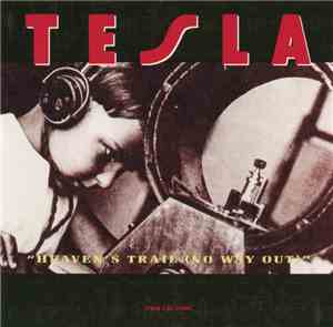 Tesla - Heaven's Trail (No Way Out)