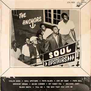 The Anchors  - Soul Upstairs