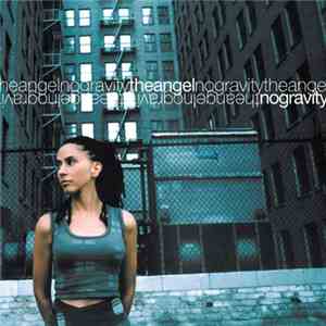 The Angel - No Gravity