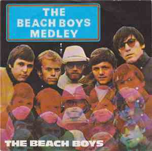 The Beach Boys - The Beach Boys Medley