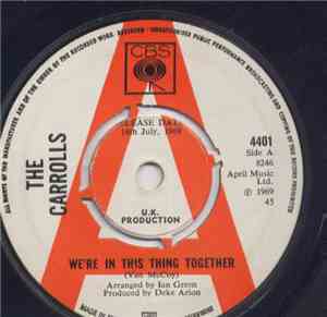 The Carrolls - We're In This Thing Together / We Know Better