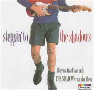 The Shadows - Steppin' To The Shadows