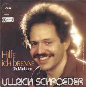Ullrich Schroeder - Hilfe Ich Brenne