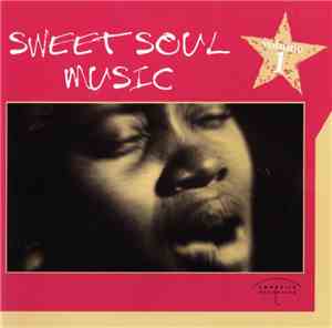 Various - Sweet Soul Music (Volume 1)