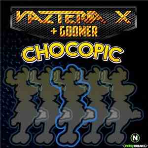 Vazteria X + Goomer - Chocopic