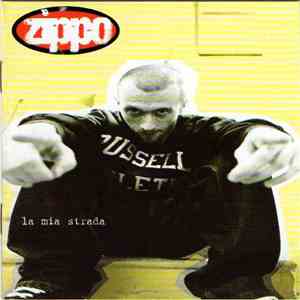 Zippo - La Mia Strada