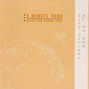 3 Minute Hero - Operation Brown Star