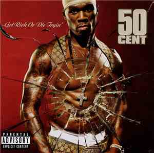 50 Cent - Get Rich Or Die Tryin'