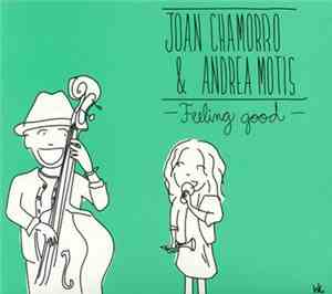 Andrea Motis, Joan Chamorro - Feeling Good