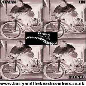 Barry And The Beachcombers - Fatman On A Moped