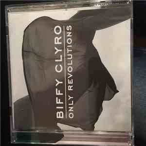 Biffy Clyro - Only Revolutions