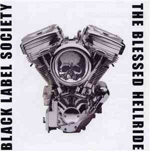 Black Label Society - The Blessed Hellride