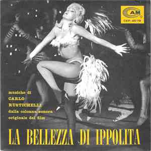 Carlo Rustichelli - La Bellezza Di Ippolita